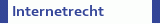 Internetrecht